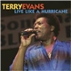 Terry Evans - Live Like A Hurricane