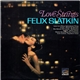 Felix Slatkin - Love Strings