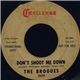 The Brogues - Don't Shoot Me Down