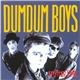 DumDum Boys - Splitter Pine