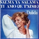 Dalida - Salma Ya Salama / Ti Amo (Je T'Aime)