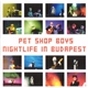 Pet Shop Boys - Nightlife In Budapest