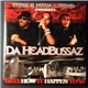 Da Headbussaz - Dat's How It Happen To 'M