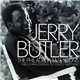 Jerry Butler - The Philadelphia Sessions ('The Iceman Cometh', 'Ice On Ice' And More)