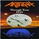 Anthrax - Through Time P.O.V.