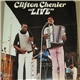 Clifton Chenier - Live