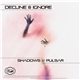 Decline & Ignore - Shadows / Pulsar