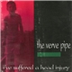 The Verve Pipe - I've Suffered A Head Injury