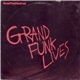 Grand Funk Railroad - Grand Funk Lives