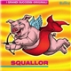 Squallor - I Grandi Successi Originali