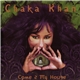 Chaka Khan - Come 2 My House