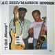 A.C. Reed / Maurice Vaughn - I Got Money